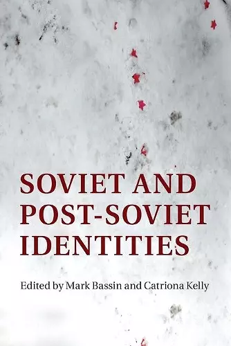 Soviet and Post-Soviet Identities cover