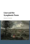 Liszt and the Symphonic Poem cover