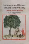 Landscape and Change in Early Medieval Italy cover