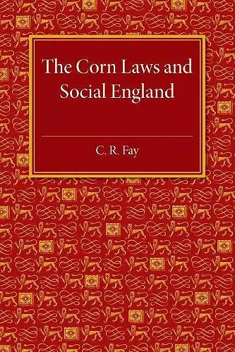 The Corn Laws and Social England cover