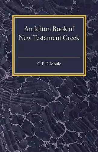 An Idiom Book of New Testament Greek cover