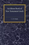 An Idiom Book of New Testament Greek cover