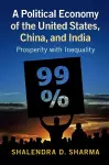 A Political Economy of the United States, China, and India cover