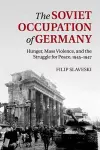 The Soviet Occupation of Germany cover