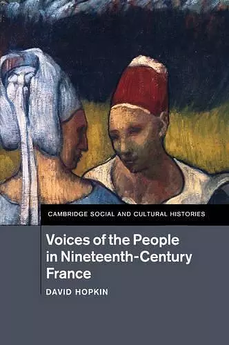 Voices of the People in Nineteenth-Century France cover