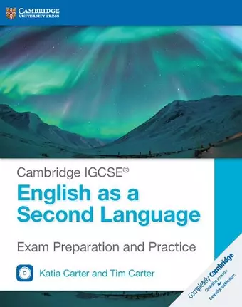 Cambridge IGCSE® English as a Second Language Exam Preparation and Practice with Audio CDs (2) cover