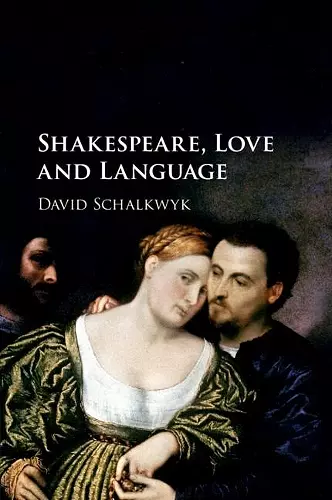 Shakespeare, Love and Language cover