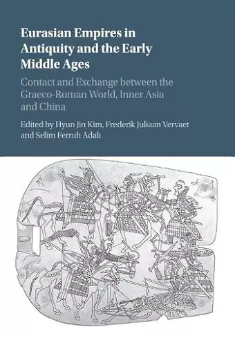 Eurasian Empires in Antiquity and the Early Middle Ages cover