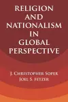 Religion and Nationalism in Global Perspective cover