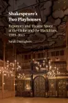 Shakespeare's Two Playhouses cover