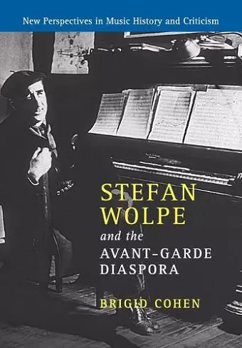 Stefan Wolpe and the Avant-Garde Diaspora cover