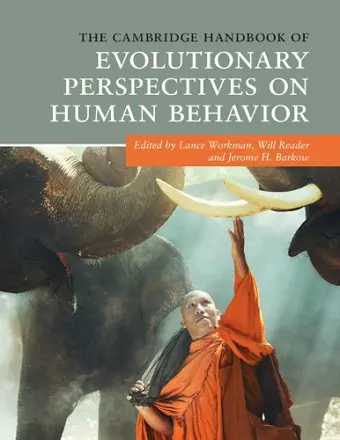 The Cambridge Handbook of Evolutionary Perspectives on Human Behavior cover