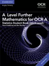 A Level Further Mathematics for OCR A Statistics Student Book (AS/A Level) with Digital Access (2 Years) cover