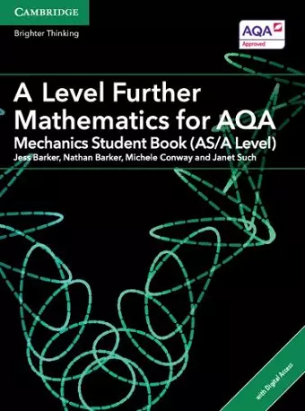 A Level Further Mathematics for AQA Mechanics Student Book (AS/A Level) with Digital Access (2 Years) cover