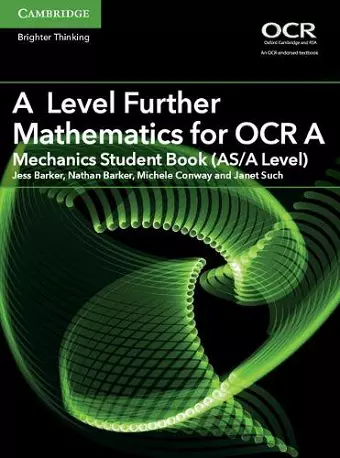 A Level Further Mathematics for OCR A Mechanics Student Book (AS/A Level) cover