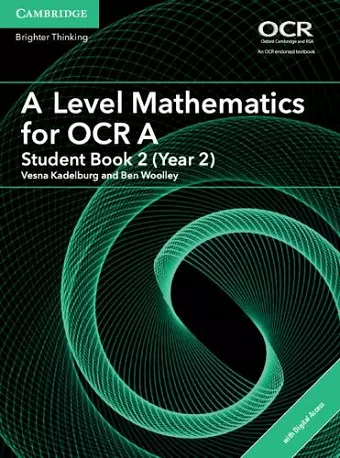 A Level Mathematics for OCR Student Book 2 (Year 2) with Digital Access (2 Years) cover