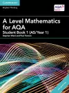 A Level Mathematics for AQA Student Book 1 (AS/Year 1) with Digital Access (2 Years) cover
