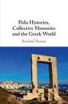 Polis Histories, Collective Memories and the Greek World cover