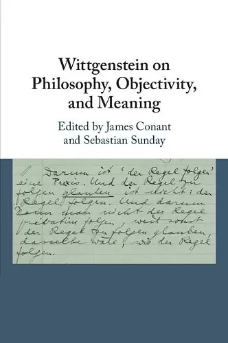 Wittgenstein on Philosophy, Objectivity, and Meaning cover