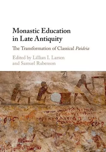 Monastic Education in Late Antiquity cover