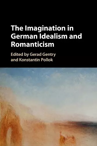 The Imagination in German Idealism and Romanticism cover
