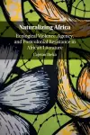 Naturalizing Africa cover