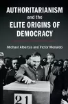 Authoritarianism and the Elite Origins of Democracy cover