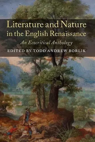 Literature and Nature in the English Renaissance cover