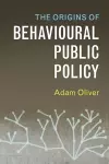 The Origins of Behavioural Public Policy cover