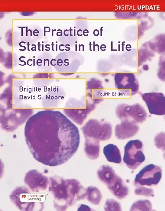 Practice of Statistics in the Life Sciences, Digital Update (International Edition) cover