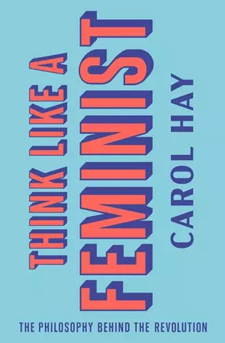 Think Like a Feminist cover