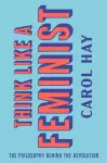 Think Like a Feminist cover