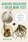 Dancing Cockatoos and the Dead Man Test cover