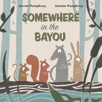 Somewhere in the Bayou cover