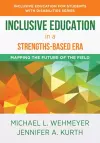 Inclusive Education in a Strengths-Based Era cover
