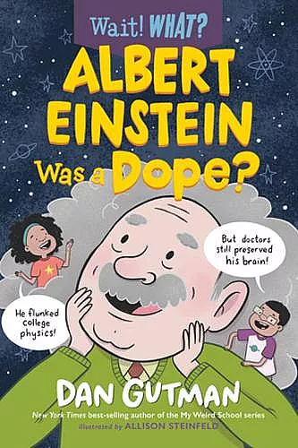 Albert Einstein Was a Dope? cover