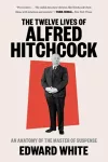 The Twelve Lives of Alfred Hitchcock cover