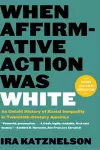 When Affirmative Action Was White cover