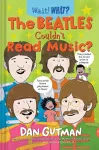 The Beatles Couldn't Read Music? cover