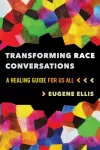 Transforming Race Conversations cover