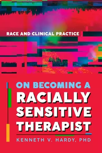 On Becoming a Racially Sensitive Therapist cover