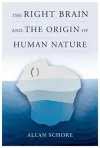 The Right Brain and the Origin of Human Nature cover