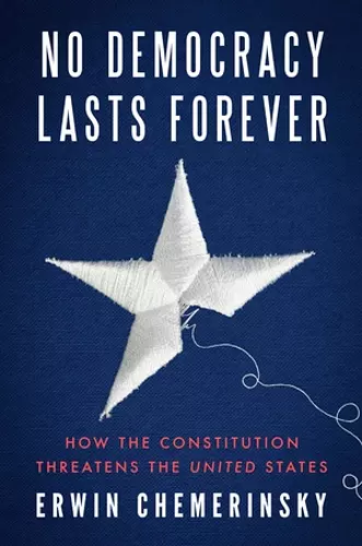 No Democracy Lasts Forever cover