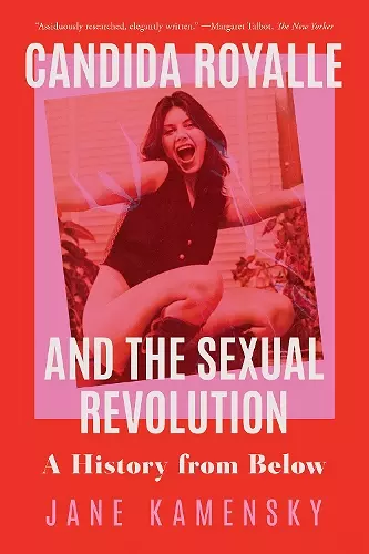 Candida Royalle and the Sexual Revolution cover