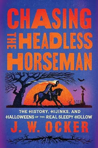 Chasing the Headless Horseman cover