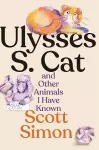 Ulysses S. Cat and Other Animals I Have Known cover