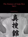 The Essence of Goju Ryu - Vol I cover