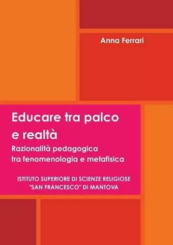 Educare Tra Palco e Realta cover