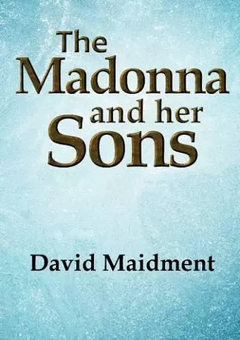 The Madonna and Her Sons cover