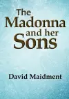 The Madonna and Her Sons cover